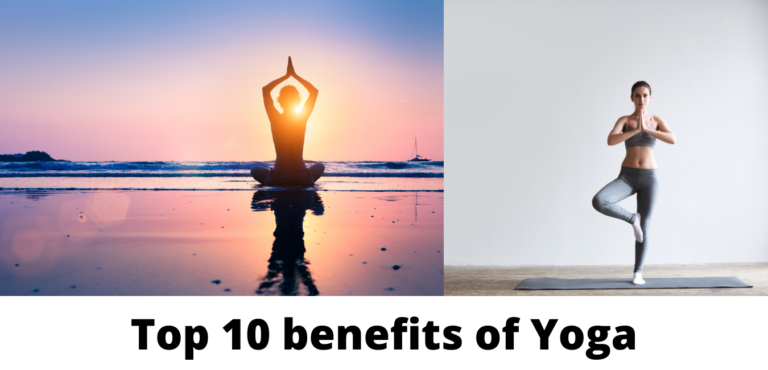 Top 10 benefits of Yoga